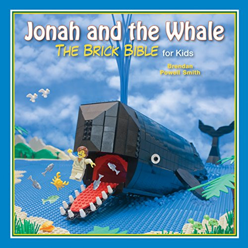 Jonah and the Whale (The Brick Bible for Kids) by Brendan Powell Smith, 9781634500555