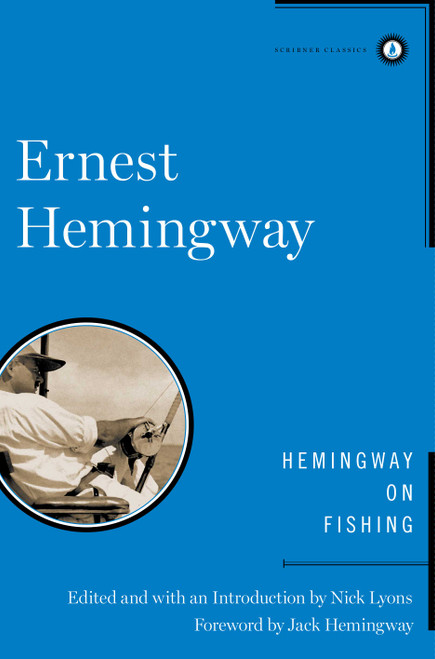 Hemingway on Fishing by Ernest Hemingway, 9781476716411