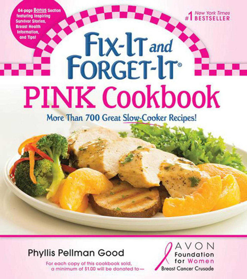 Fix-It and Forget-It Pink Cookbook - Avon Ed. (More Than 700 Great Slow-Cooker Recipes!) by Phyllis Good, 9781561487738