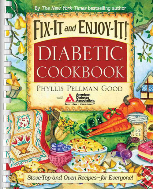 Fix-It and Enjoy-It Diabetic (Stove-Top And Oven Recipes-For Everyone!) - 9781561485802 by Phyllis Good, 9781561485802
