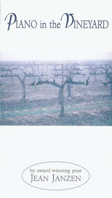 Piano in the Vineyard by Jean Janzen, 9781561484294