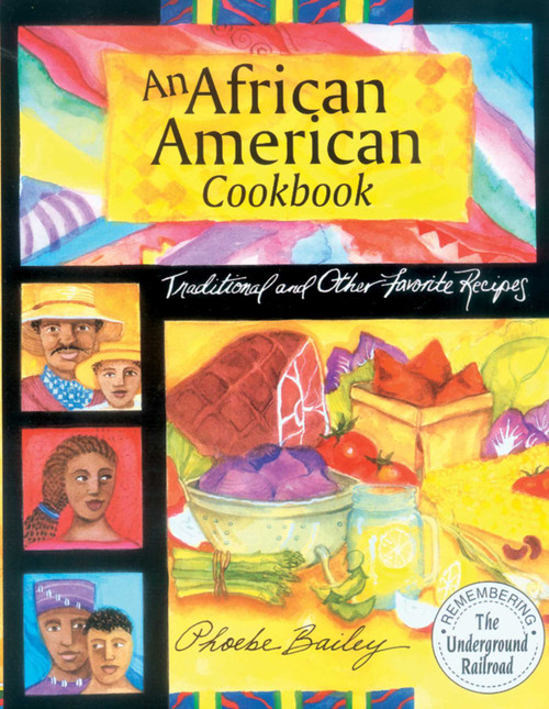 African American Cookbook (Traditional And Other Favorite Recipes) by Phoebe Bailey, 9781561483525