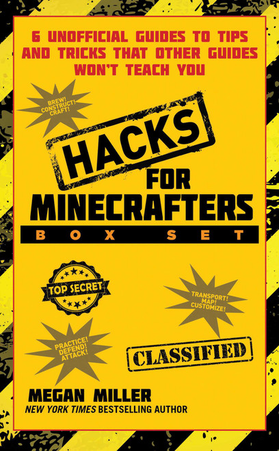 Hacks for Minecrafters Box Set (6 Unofficial Guides to Tips and Tricks That Other Guides Won?t Teach You) by Megan Miller, 9781510706996