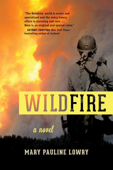 Wildfire (A Novel) - 9781629144979 by Mary Pauline Lowry, 9781629144979