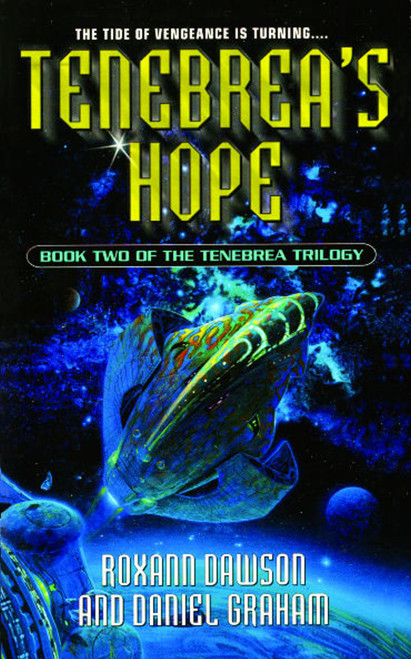 Tenebrea's Hope by Daniel Graham, Roxann Dawson, 9781476730721
