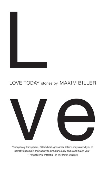 Love Today (Stories) by Maxim Biller, Anthea Bell, 9781416572664