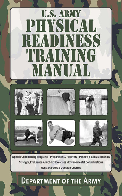 U.S. Army Physical Readiness Training Manual by U.S. Department of the Army, 9781616083625