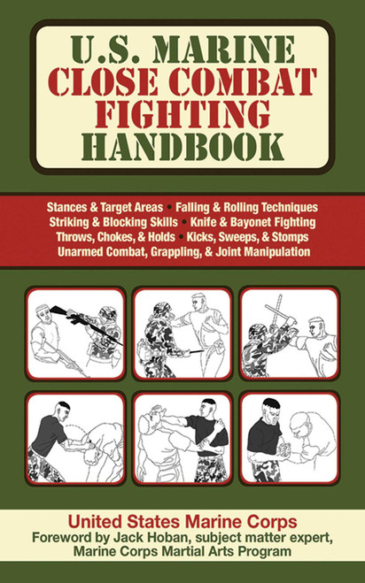U.S. Marine Close Combat Fighting Handbook by United States Marine Corps., 9781616081072