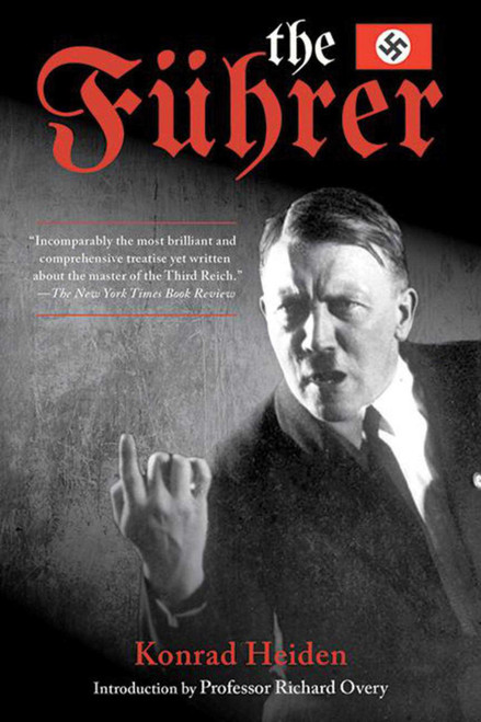 Fuhrer by Konrad Heiden, Ralph Manheim, Richard Overy, 9781616086084
