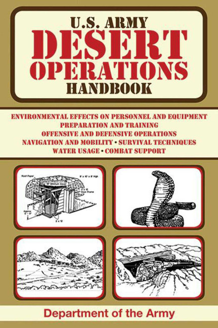 U.S. Army Desert Operations Handbook by U.S. Department of the Army, 9781620874790
