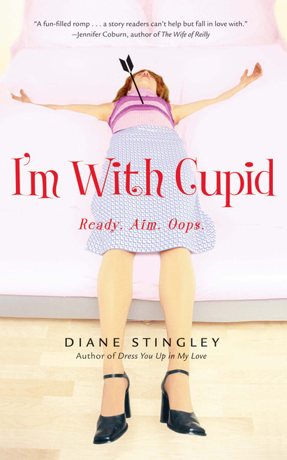 I'm With Cupid by Diane Stingley, 9780743464925