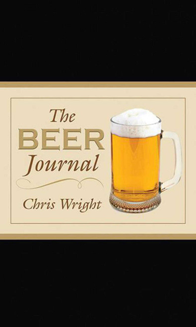The Beer Journal - 9781616080709 by Chris Wright, 9781616080709