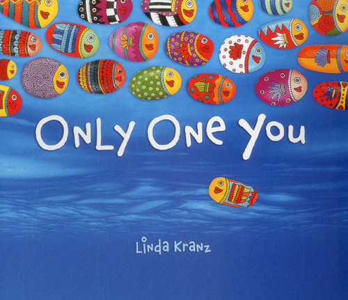 Only One You - 9781589797482 by Linda Kranz, 9781589797482