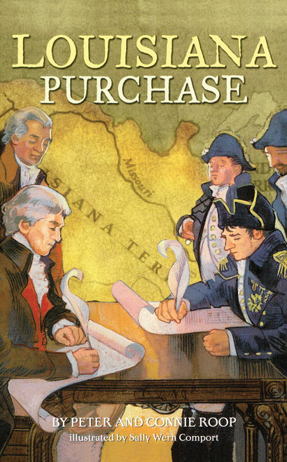 Louisiana Purchase by Peter Roop, Connie Roop, Sally Wern Comport, 9780689864438