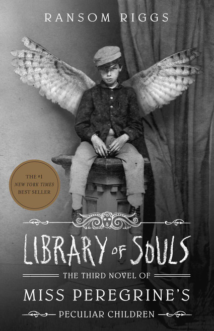 Library of Souls (The Third Novel of Miss Peregrine's Peculiar Children) - 9781594749315 by Ransom Riggs