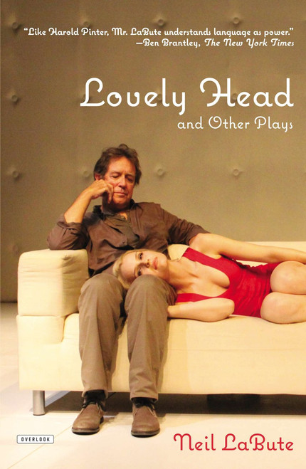 Lovely Head and Other Plays by Neil LaBute, 9781468307054