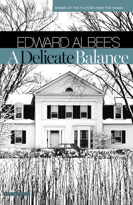 A Delicate Balance (Broadway Edition) by Edward Albee, 9781468310641