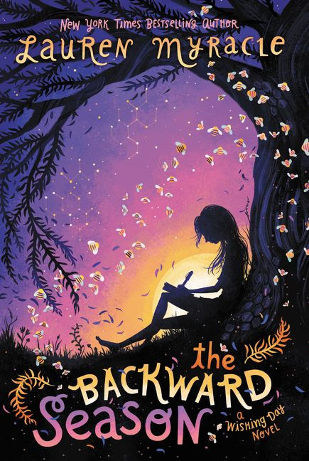The Backward Season - 9780062342133 by Lauren Myracle, 9780062342133