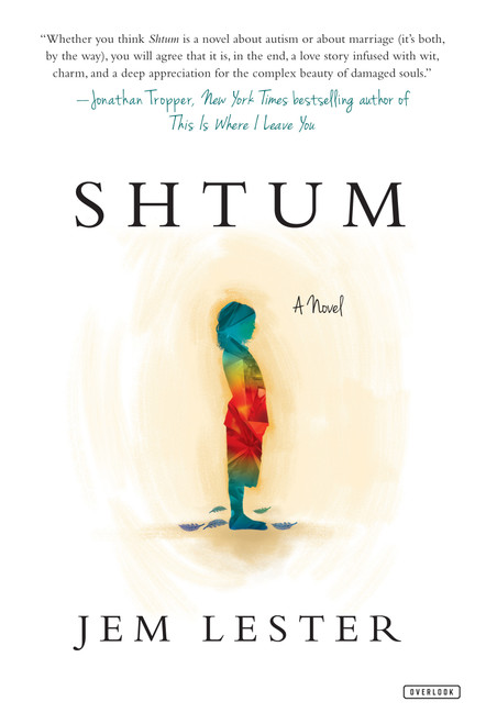Shtum (A Novel) by Jem Lester, 9781468316193