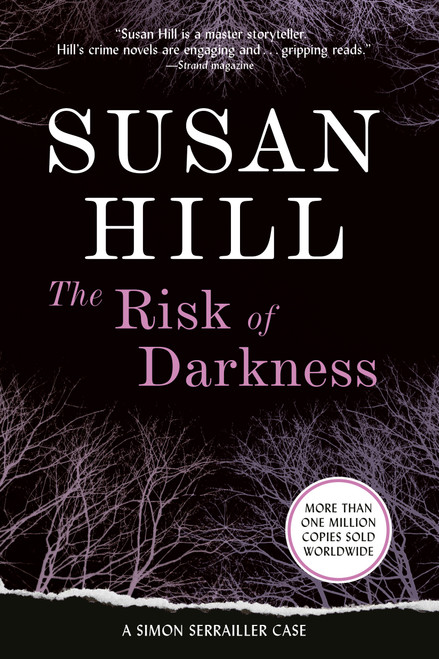 The Risk of Darkness (A Gripping Psychological Thriller of Abduction, Deception, and Shattered Innocence) by Susan Hill, 9781590202906
