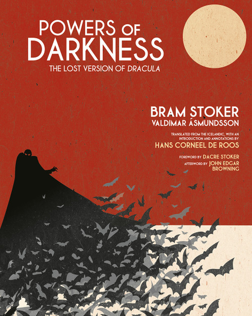 Powers of Darkness (The Lost Version of Dracula) by Hans De Roos, Bram Stoker, Valdimar Ásmundsson, 9781468313369