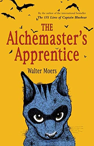 The Alchemaster's Apprentice (Zamonia Book Four) by Walter Moers, John Brown, 9781590204047