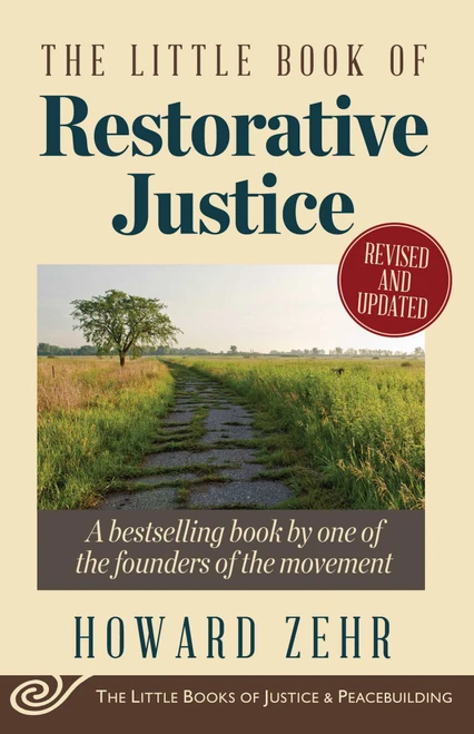 The Little Book of Restorative Justice (Revised and Updated) - 9781561488230 by Howard Zehr
