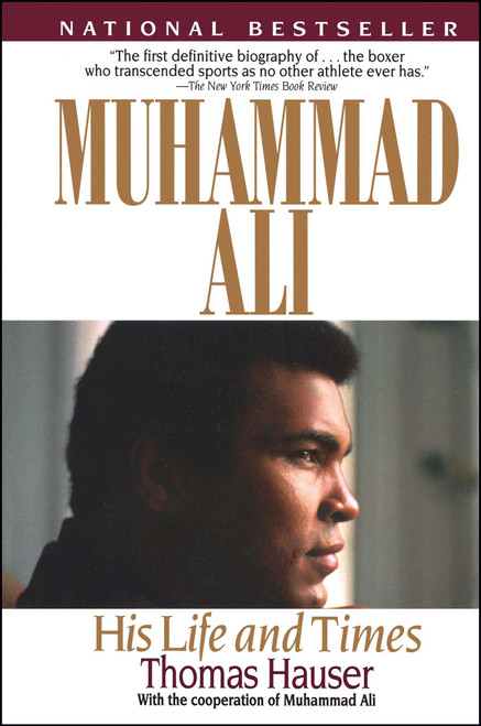 Muhammad Ali (His Life and Times) by Thomas Hauser, 9780671779719