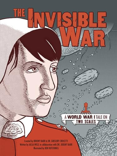 The Invisible War (A World War I Tale on Two Scales) - 9781541545281 by Jeremy Barr, Gregory Crocetti, Ailsa Wild, Ben Hutchings, 9781541545281