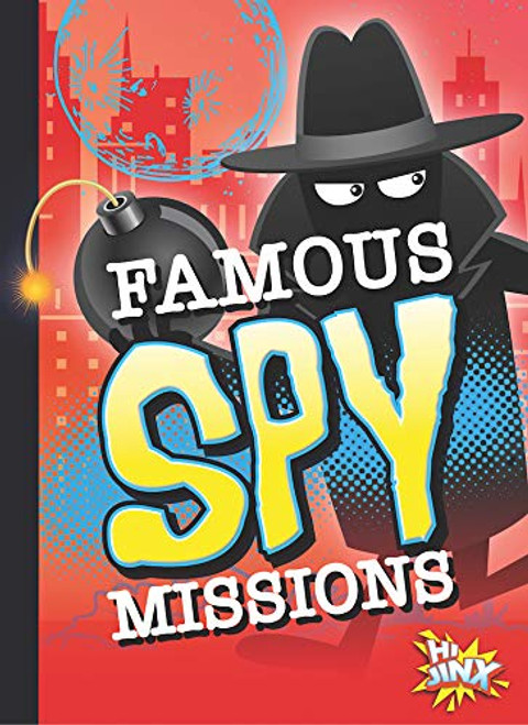 Famous Spy Missions by Deanna Caswell, 9781644662939