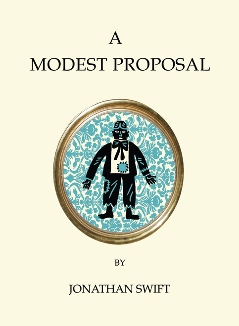 A Modest Proposal and Other Writings (Miniature Edition) by Jonathan Swift, 9781847497475