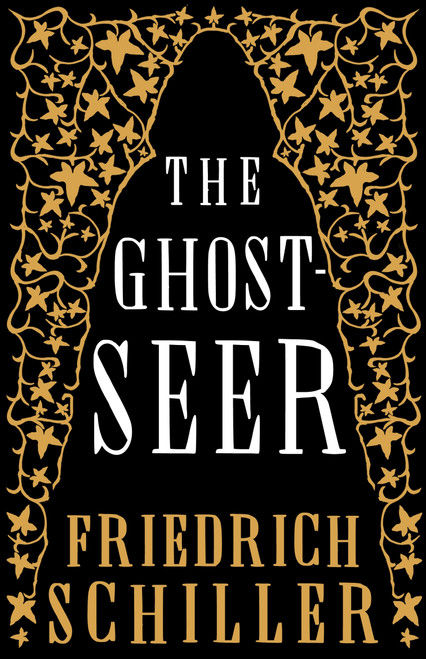 The Ghost-Seer by Friedrich Schiller, Andrew Brown, 9781847497581