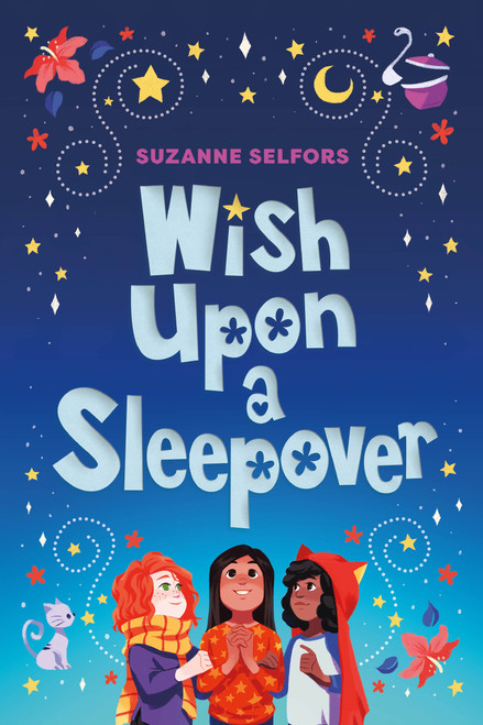 Wish Upon a Sleepover - 9781250308740 by Suzanne Selfors, 9781250308740