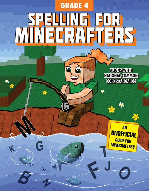 Spelling for Minecrafters: Grade 4 by Sky Pony Press, Amanda Brack, 9781510741126