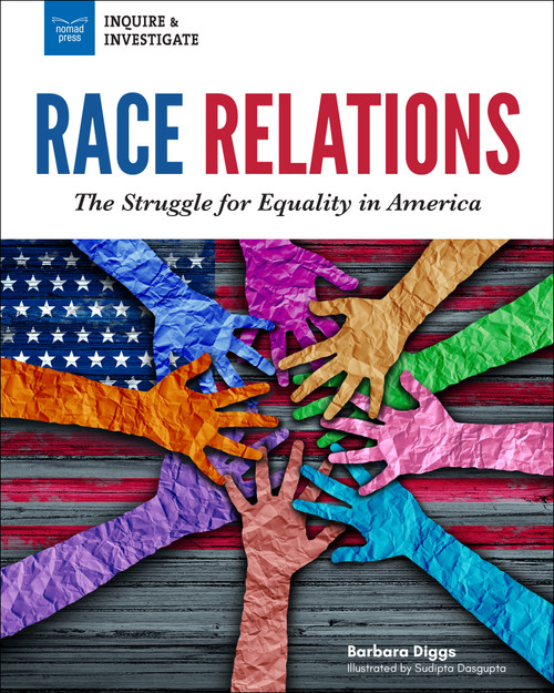 Race Relations (The Struggle for Equality in America) - 9781619305557 by Barbara Diggs, Richard Chapman, Vincent Southerland, 9781619305557