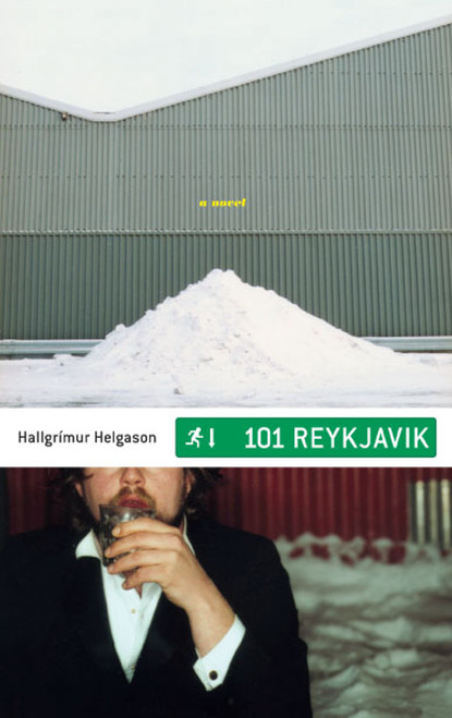 101 Reykjavik (A Novel) by Hallgrimur Helgason, Brian FitzGibbon, 9781416575078