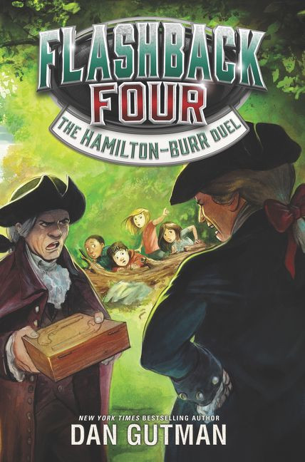 Flashback Four #4: The Hamilton-Burr Duel by Dan Gutman, 9780062374479