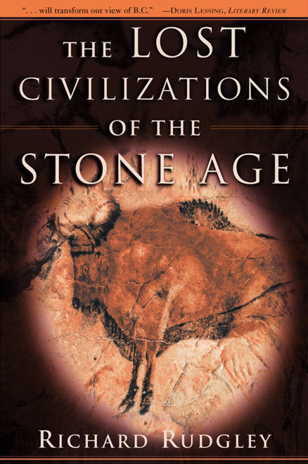 The Lost Civilizations of the Stone Age by Richard Rudgley, 9780684862705