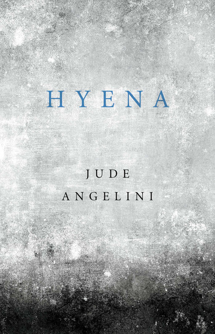 Hyena by Jude Angelini, 9781476789309
