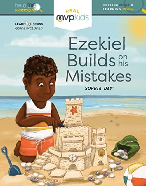 Ezekiel Builds on His Mistakes (Feeling Regret & Learning Wisdom) - 9781643707501 by Sophia Day, Megan Johnson, Stephanie Strouse