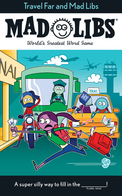 Travel Far and Mad Libs (World's Greatest Word Game) by Anthony Casciano, Mad Libs, 9781524792237