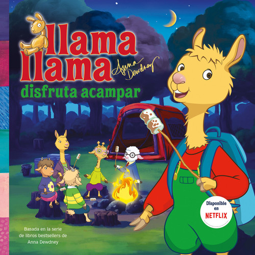 Llama Llama disfruta acampar / Llama Llama Loves Camping (Spanish Edition) by Anna Dewdney, 9786073174268
