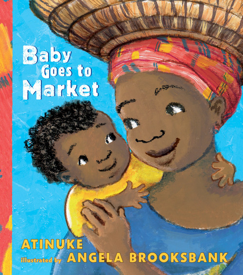 Baby Goes to Market - 9781536205527 by Atinuke, Angela Brooksbank, 9781536205527