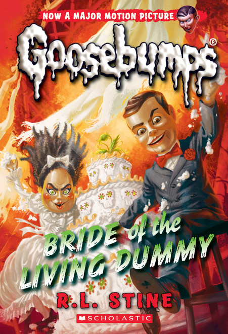 Bride of the Living Dummy (Classic Goosebumps #35) by R. L. Stine, 9781338318678