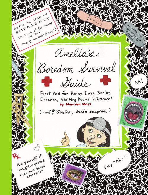 Amelia's Boredom Survival Guide by Marissa Moss, Marissa Moss, 9781416909163