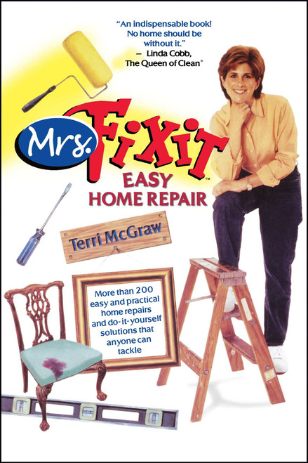 Mrs. Fixit Easy Home Repair by Terri McGraw, 9780743439640