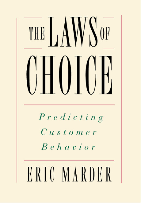 The Laws of Choice by Eric Marder, 9780684835457