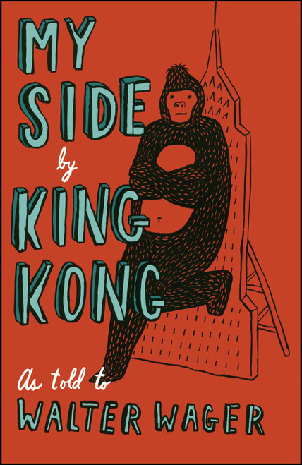 My Side (By King Kong) by Walter Wager, 9780743292535