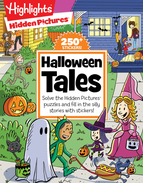 Halloween Tales (Solve 48-Pages of Hidden Pictures puzzles and Fill-in-the-Blank Silly Stories with Over 250 Halloween Stickers) by Highlights, 9781629797120