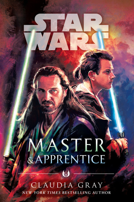 Master & Apprentice (Star Wars) by Claudia Gray, 9780525619376